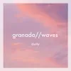 Granada // Waves - Clarity (feat. Claire Healy) - Single