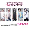 Forever Never - I Can't Believe It's Not Metal EP